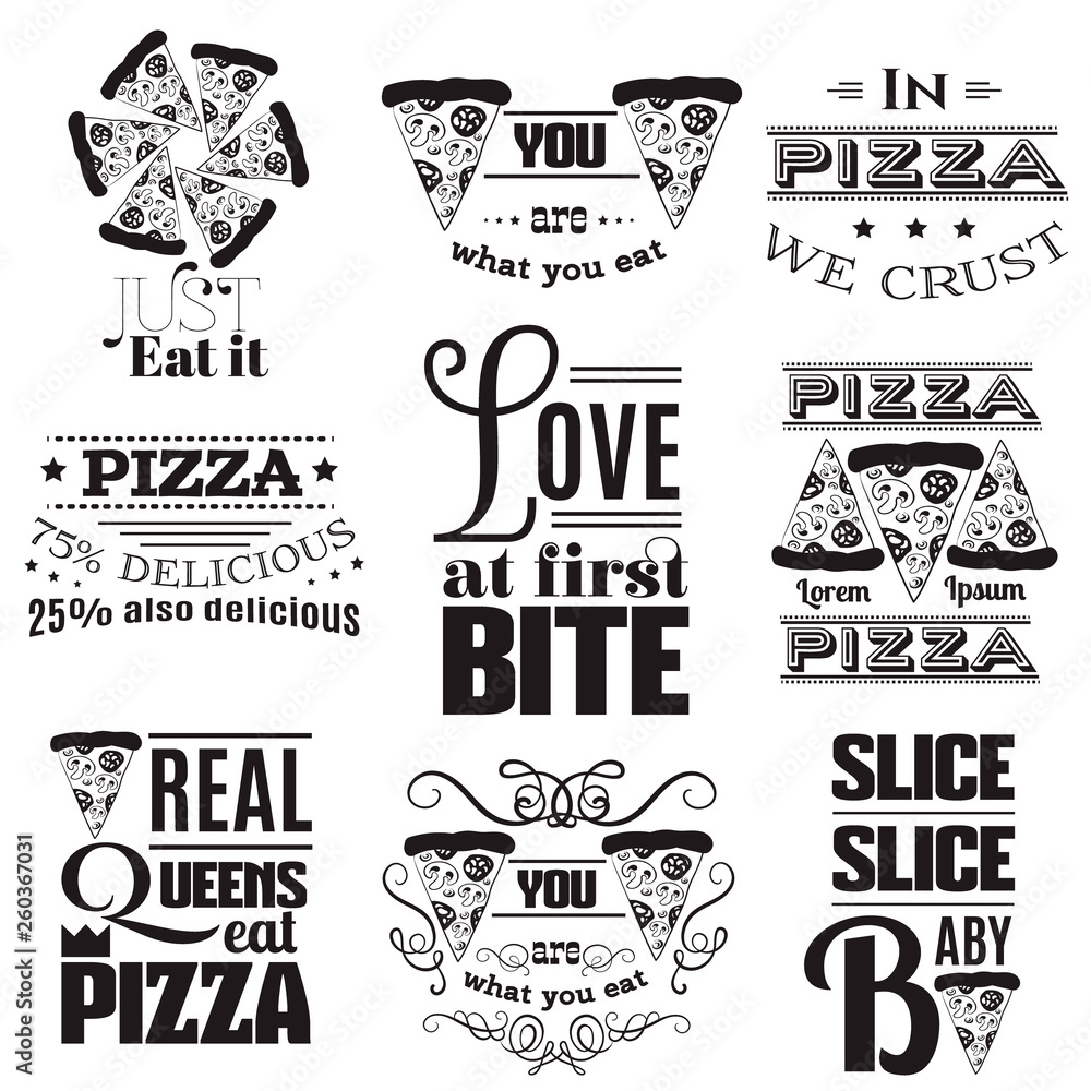 Fototapeta premium Collection of quote typographical background about pizza. Template for card, poster, banner, print for t-shirt. 