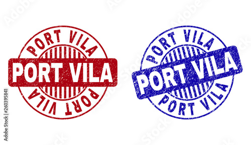 Grunge PORT VILA round stamp seals isolated on a white background. Round seals with distress texture in red and blue colors. Vector rubber watermark of PORT VILA label inside circle form with stripes.