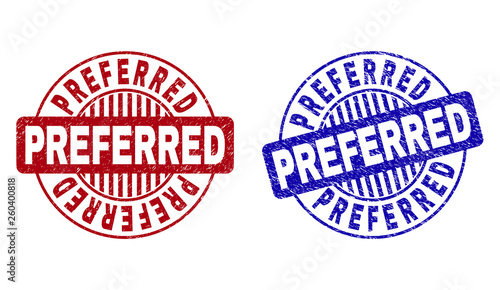 Grunge PREFERRED round stamp seals isolated on a white background. Round seals with grunge texture in red and blue colors. Vector rubber overlay of PREFERRED text inside circle form with stripes.
