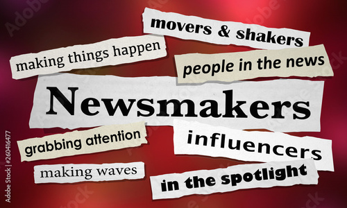 Newsmakers Movers Shakers News Headlines 3d Illustration photo