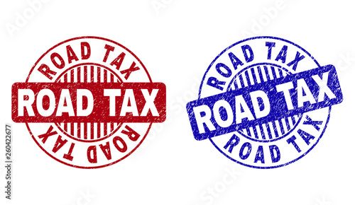 Grunge ROAD TAX round stamp seals isolated on a white background. Round seals with grunge texture in red and blue colors. Vector rubber watermark of ROAD TAX tag inside circle form with stripes.