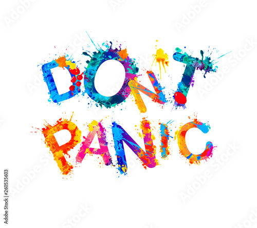 Don't panic. Splash paint letters