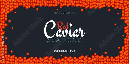 Red Caviar banner. Delicious seafood background. Caviar vector illustration. Natural and healthy luxury food. Design for fish menu. Vector Illustration.