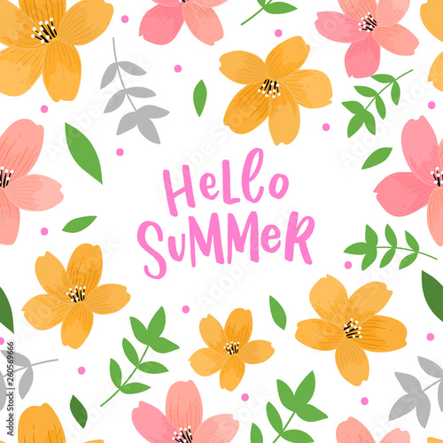 Seasonal illustration with lettering hello summer and flowers for card, print, decor.