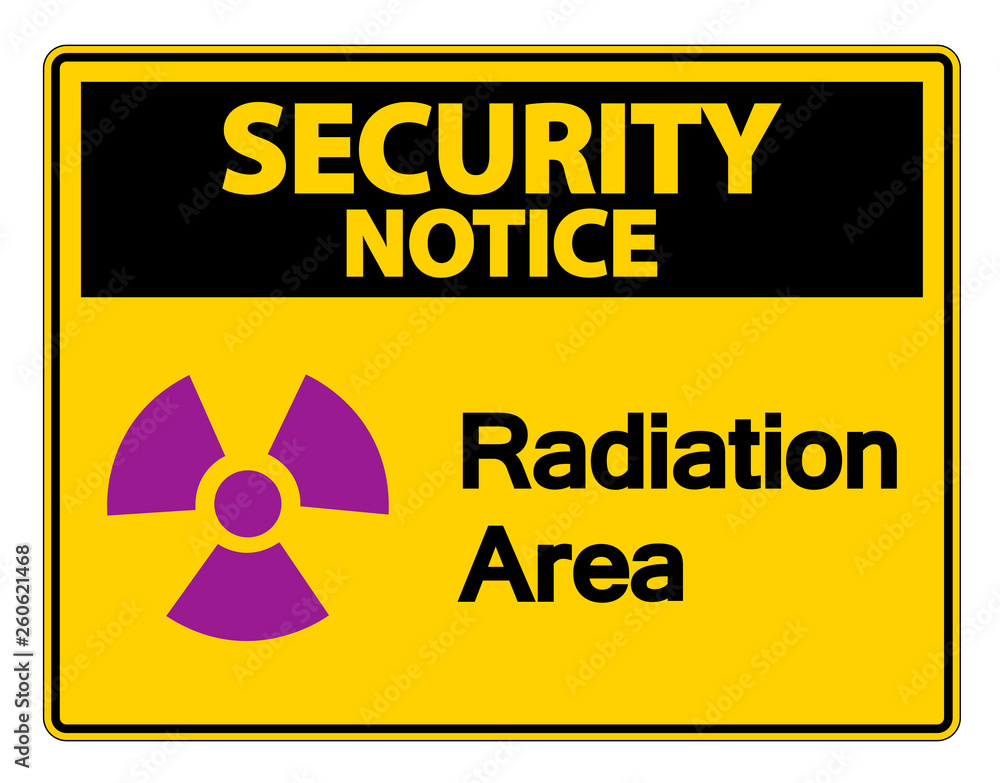 Obraz premium Security notice Radiation Area Symbol Sign on white background,Vector illustration