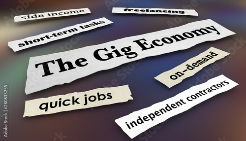 The Gig Economy Quick Jobs Independent Workers News Headlines 3d Illustration photo