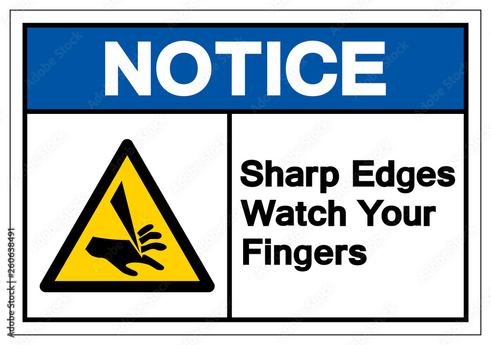 Notice Sharp Edges Watch Your Fingers Symbol Sign, Vector Illustration, Isolate On White Background Label. EPS10