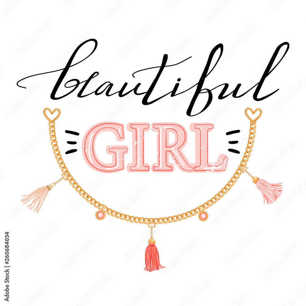 Trendy t-shirt print with slogan, golden chain, accessory and tassels. Trendy typography slogan design. Trendy t-shirt print with slogan, golden chain, accessory and tassels. Trendy typography slogan design.
