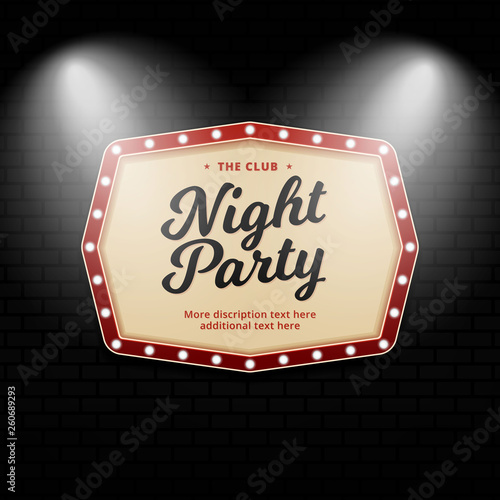 Night club party billboard sign poster vector illustration. Retro neon box with spotlights on brick wall background design.