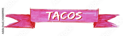 tacos ribbon