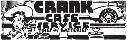 Crank Case Service - Retro Ad Art Banner