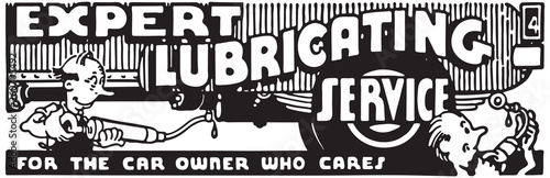 Expert Lubricating Service - Retro Ad Art Banner