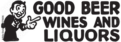 Good Beer Wines And Liquors - Retro Ad Art Banner