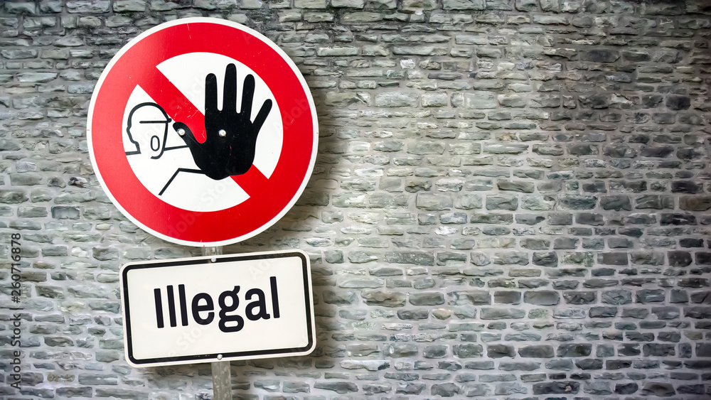 Street Sign Legal versus Illegal Street Sign Legal versus Illegal