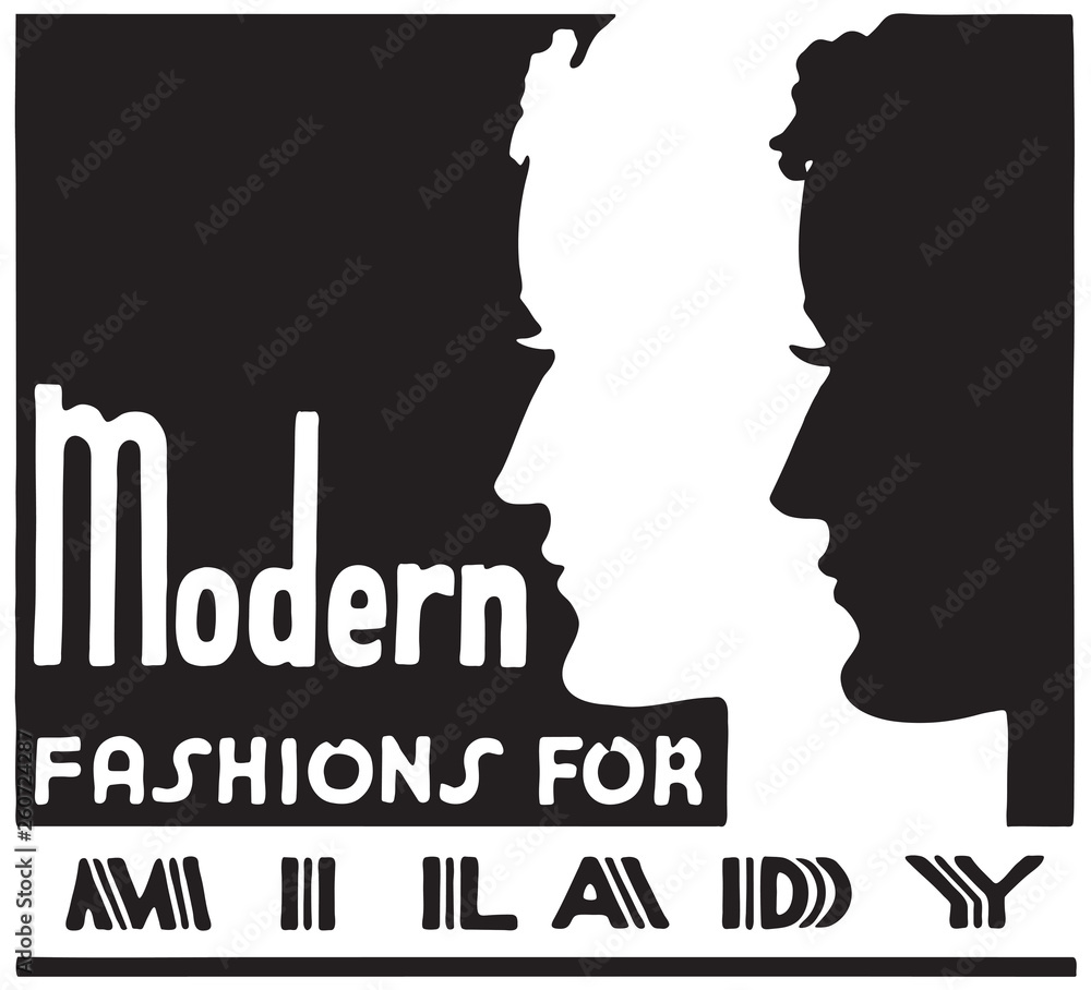 Modern Fashions For Milady  - Retro Ad Art Banner