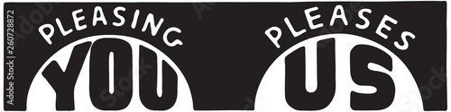 Pleasing You Pleases Us 2 - Retro Ad Art Banner