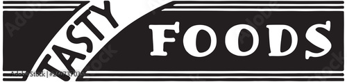 Tasty Foods  - Retro Ad Art Banner