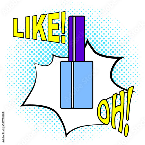 Nail polish in flagon and text Like, Oh. Pop art. Vector illustration.