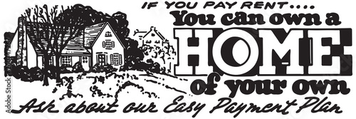 You Can Own A Home  - Retro Ad Art Banner