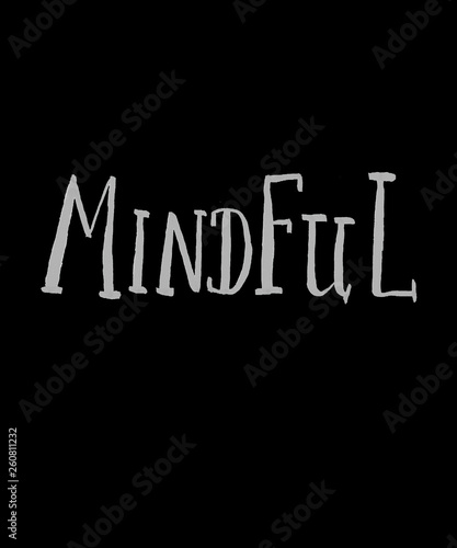 Mindful Word HandLettered Graphic