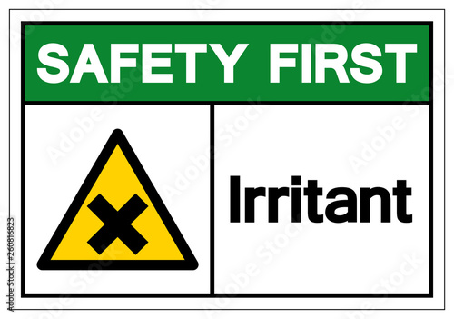 Safety First Irritant Symbol Sign, Vector Illustration, Isolated On White Background Label .EPS10