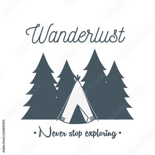 wanderlust label with forest scene and camping tent