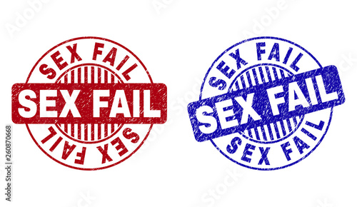 Grunge SEX FAIL round stamp seals isolated on a white background. Round seals with distress texture in red and blue colors. Vector rubber watermark of SEX FAIL title inside circle form with stripes.
