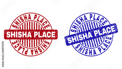 Grunge SHISHA PLACE round stamp seals isolated on a white background. Round seals with grunge texture in red and blue colors.