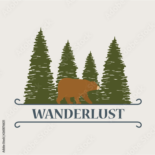 wanderlust label with landscape and bear grizzly scene