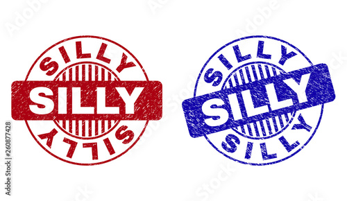 Grunge SILLY round stamp seals isolated on a white background. Round seals with grunge texture in red and blue colors. Vector rubber imprint of SILLY label inside circle form with stripes.