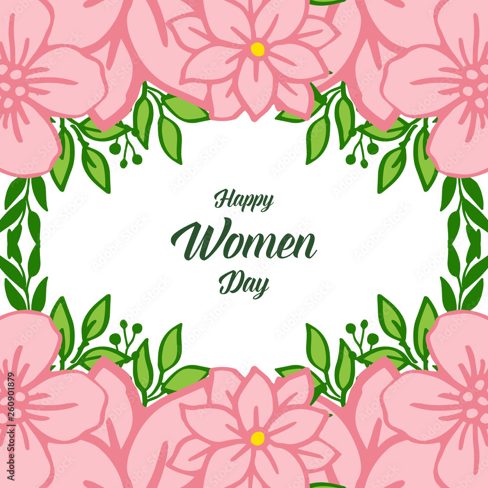 Vector illustration writing happy women day with various crowd of pink flower frame