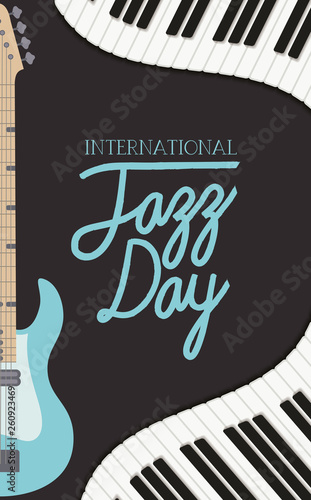 jazz day poster with piano keyboard and electric guitar