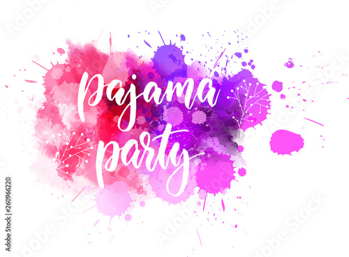 Pajama party letering on watercolor paint splash