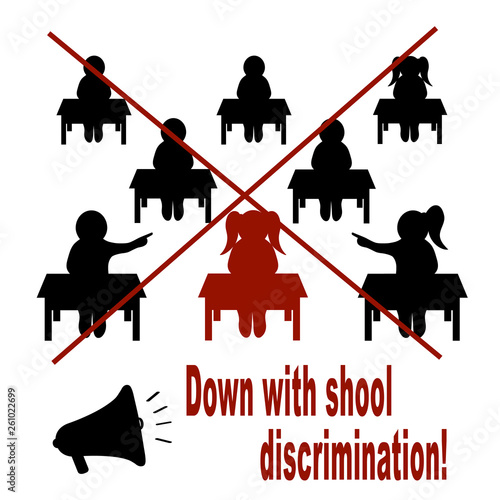 Call against discrimination at school. Poster