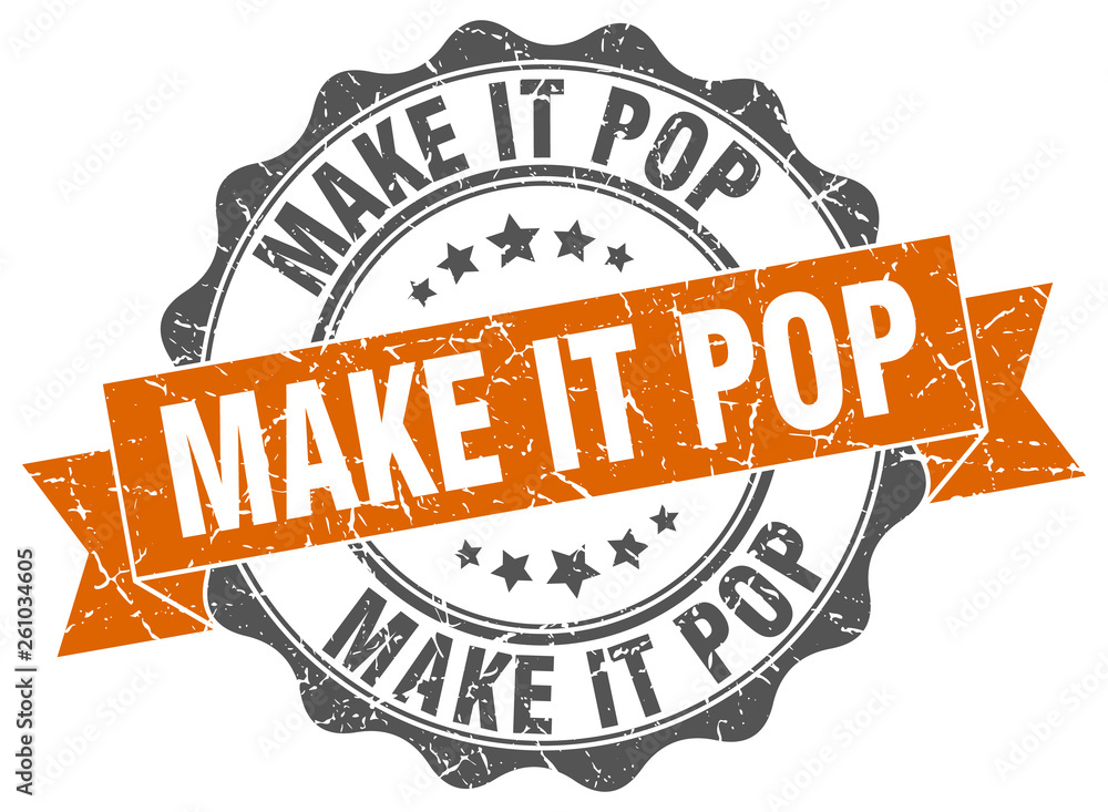 Obraz premium make it pop stamp. sign. seal