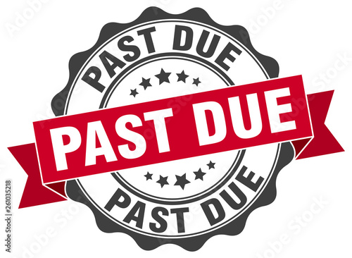 past due stamp. sign. seal