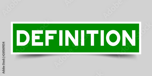 Label sticker in green color square shape as word definition on white background