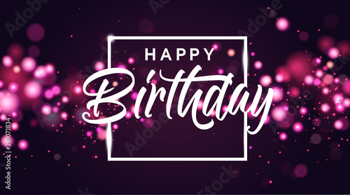 Happy birthday pink bokeh sparkle glitter luxury glamor background. Abstract defocused circular party magic birthday. Glamorous elegant shiny background for birthday design for invitation or flyer.