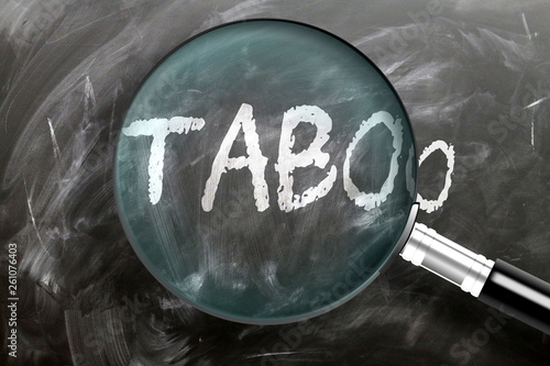 Photos Learn, study and inspect taboo - pictured as a magnifying glass enlarging word t