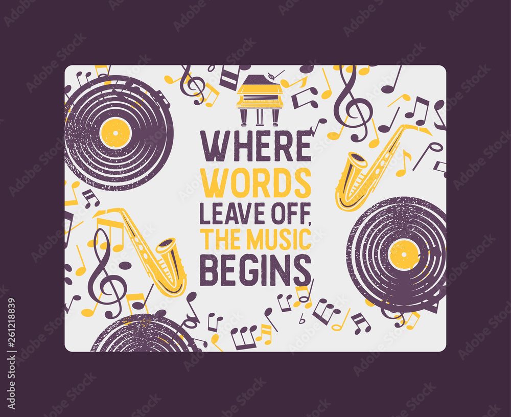 Fototapeta premium Musical instruments banner, poster vector illustration. Music concept with vinyl record, saxophone. Playing wind instrument. Live music event. Where words leave off the music begins.