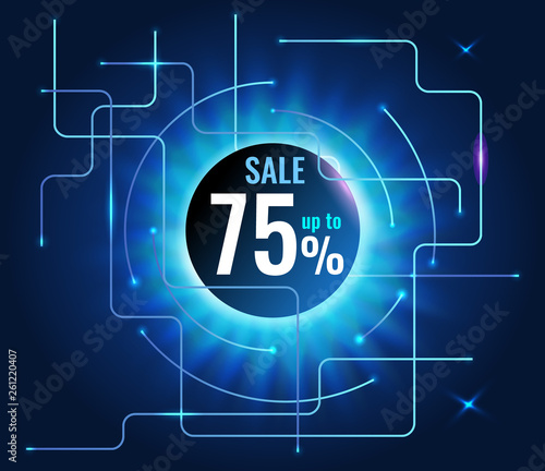 Sale banner up to 75 for Cyber monday on tech blue background. glowing energy on  circuit board. Vector illustration.
