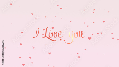 Valentine s Day lettering. Love background with pink little cute hearts for Valentine s Day. Light pink backgrop. Rose pink inscription.