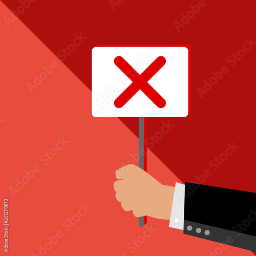 Businessman holding a board for non-approval. Symbol for decline. Full of color flat vector illustration.