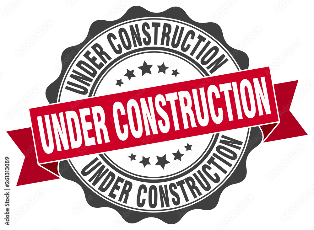 Obraz premium under construction stamp. sign. seal