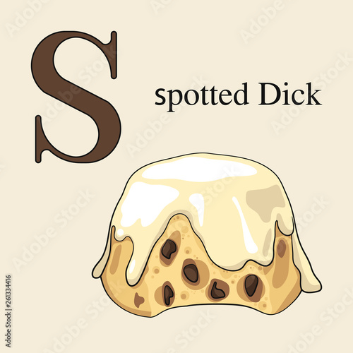 Letter S with spotted Dick. Illustrated English alphabet with sweets.