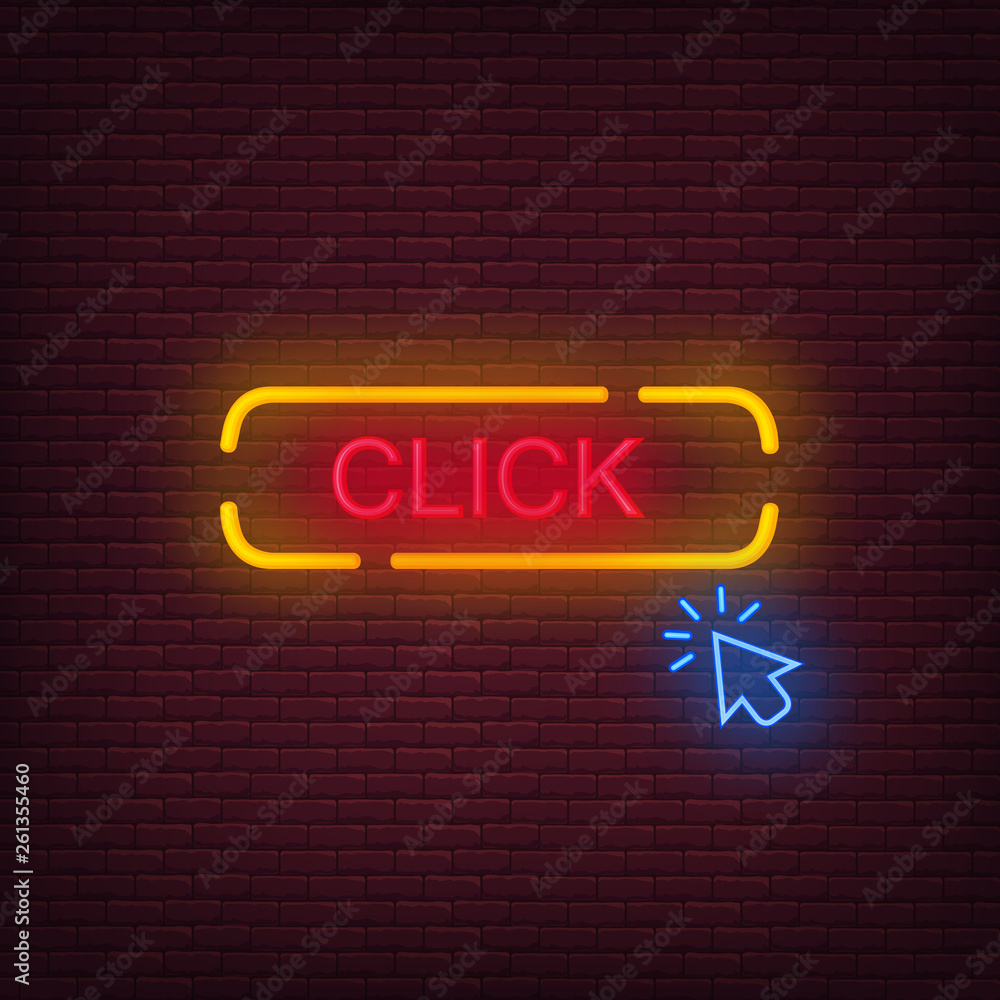 Obraz premium Neon Click button with arrow cursor. Vector illustration