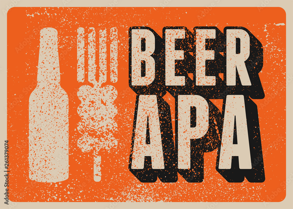 Beer Apa typographical vintage style grunge poster design. Retro vector illustration. - obrazy, fototapety, plakaty 