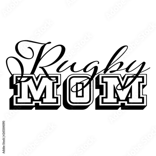 Rugby Mom typography isolated on white background