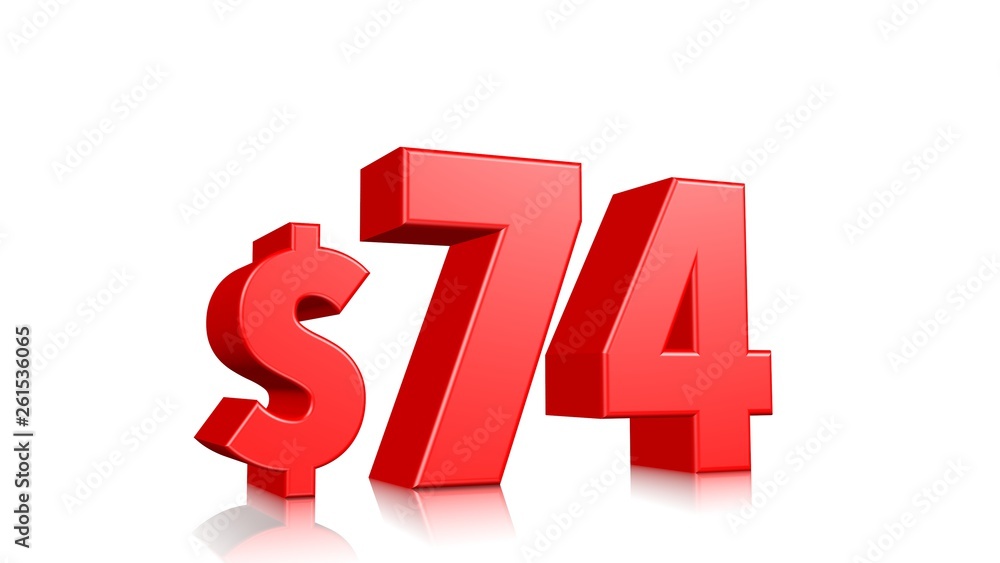 74$ seventy FOUR price symbol. red text 3d render with dollar sign on white background 74$ seventy FOUR price symbol. red text 3d render with dollar sign on white background