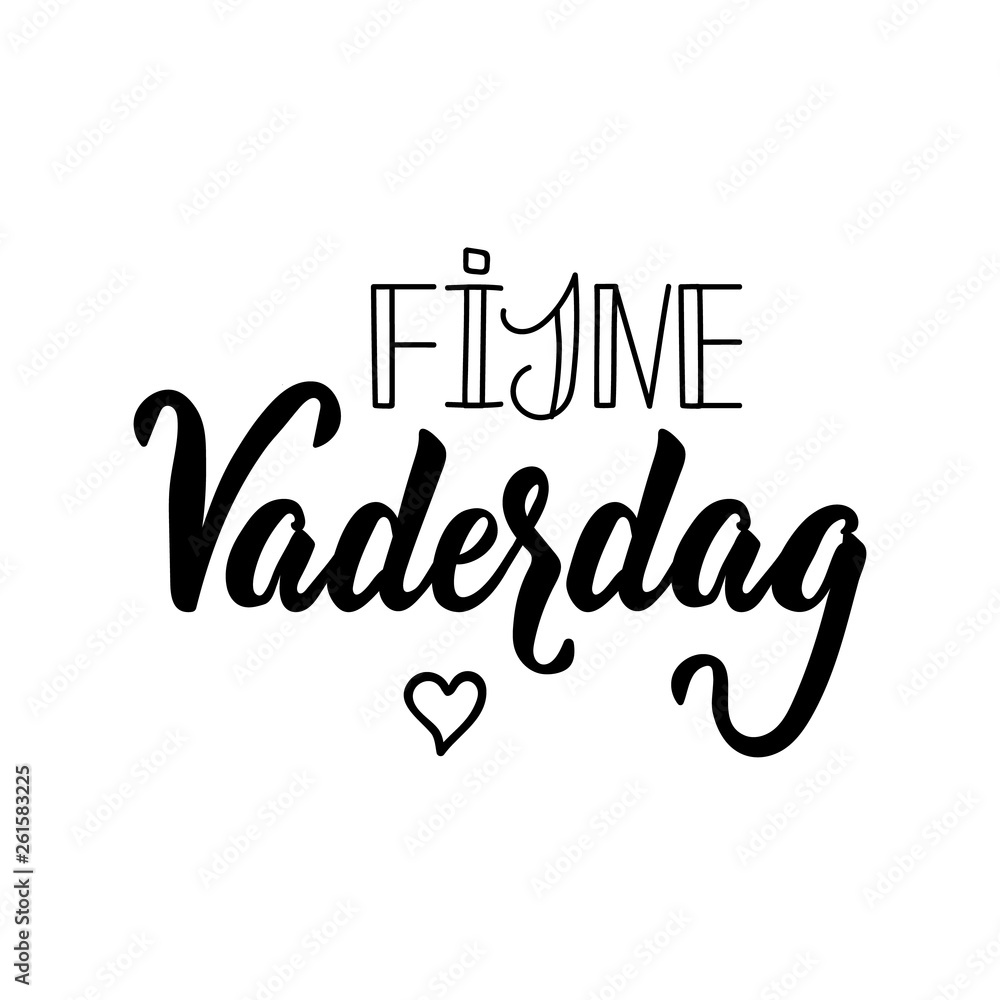 Dutch text: Happy Father's Day. Lettering. vector. element for flyers, banner and posters Modern calligraphy. Dutch text: Happy Father's Day. Lettering. vector. element for flyers, banner and posters Modern calligraphy.